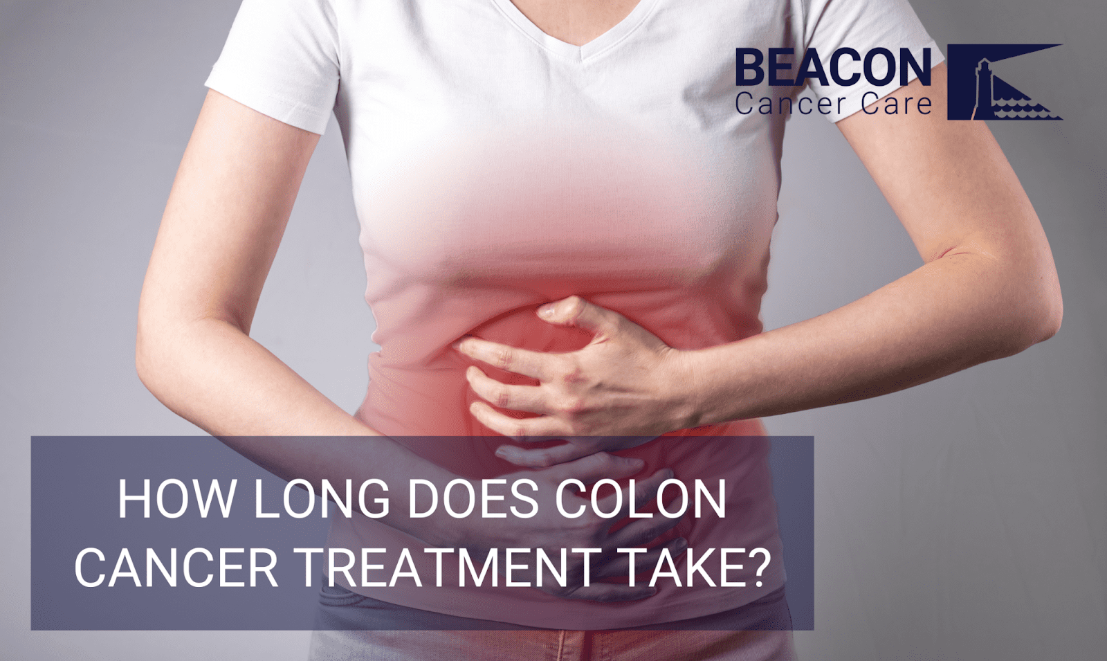 how-long-does-colon-cancer-treatment-take-beacon-clinic