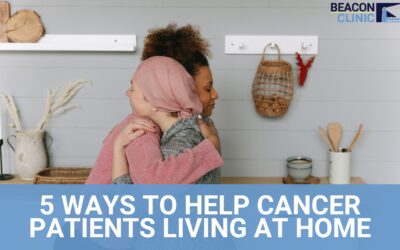 5 Ways to Help Cancer Patients Living at Home