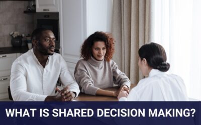 What Is Shared Decision Making