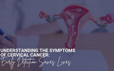 Understanding the Symptoms of Cervical Cancer: Early Detection Saves Lives